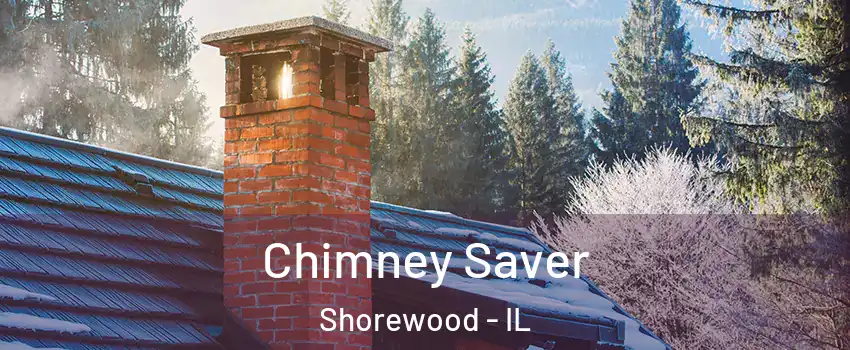  Chimney Saver Shorewood - IL