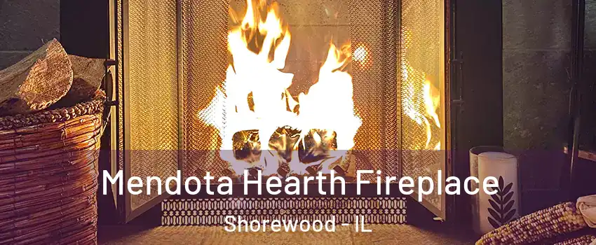  Mendota Hearth Fireplace Shorewood - IL
