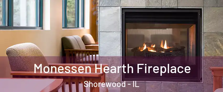  Monessen Hearth Fireplace Shorewood - IL
