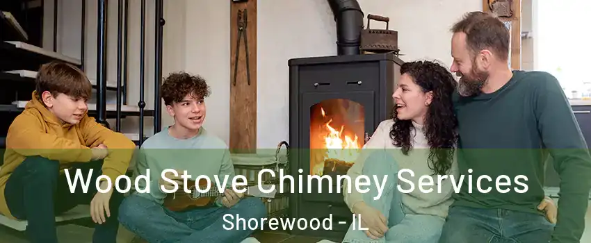  Wood Stove Chimney Services Shorewood - IL